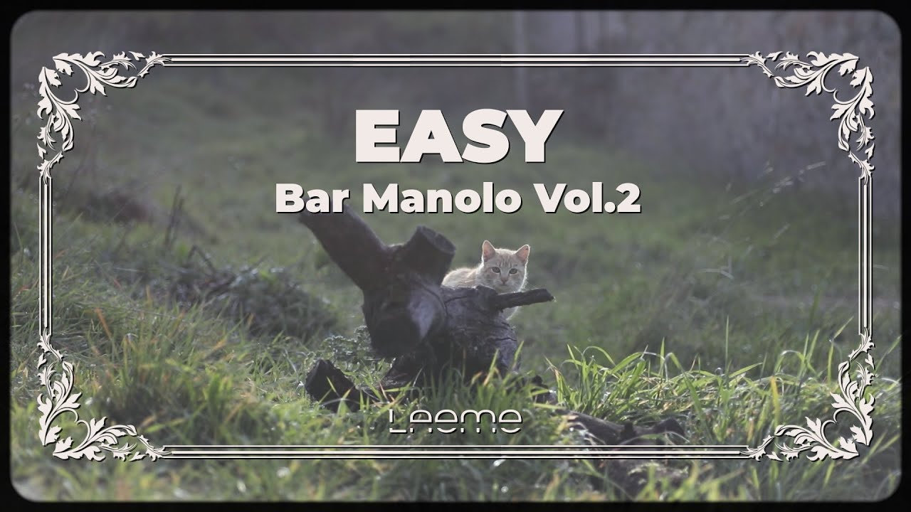 LAEME - Easy (Bar Manolo Vol.2)