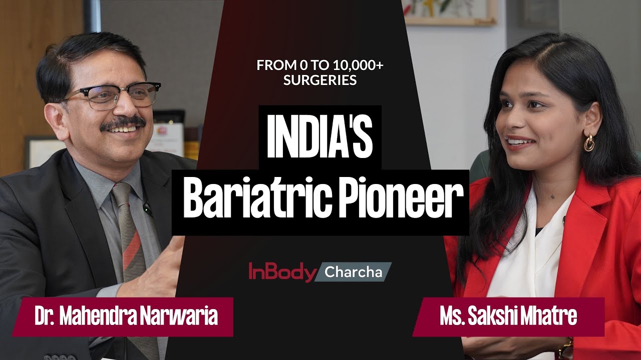 How Dr. Mahendra Narwaria Changed Obesity Treatment in India | Inbody Charcha EP01”