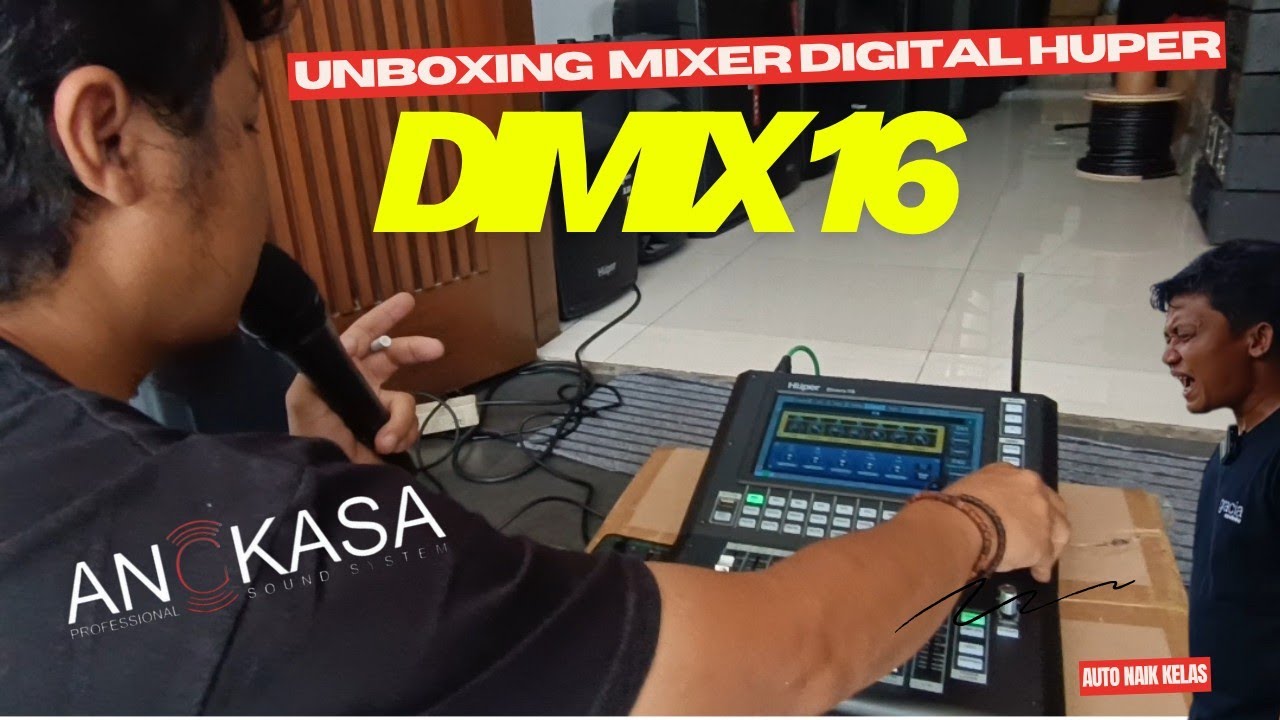 UNBOXING BARENG PEMILIKNYA  DIGITAL MIXER HUPER DIMIX 16