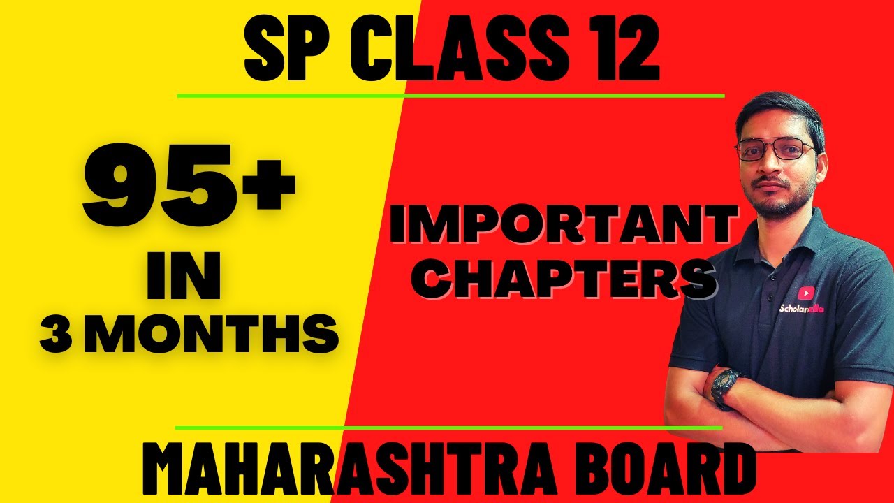 Study Plan for SP Class 12 Board  Exam 2022 | Important Chapters | Maharashtra Board