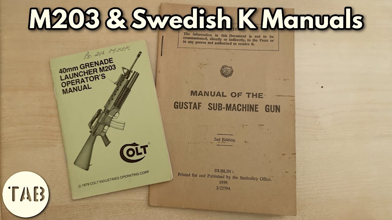 TAB Reference Collection: M203 and Swedish K Manuals
