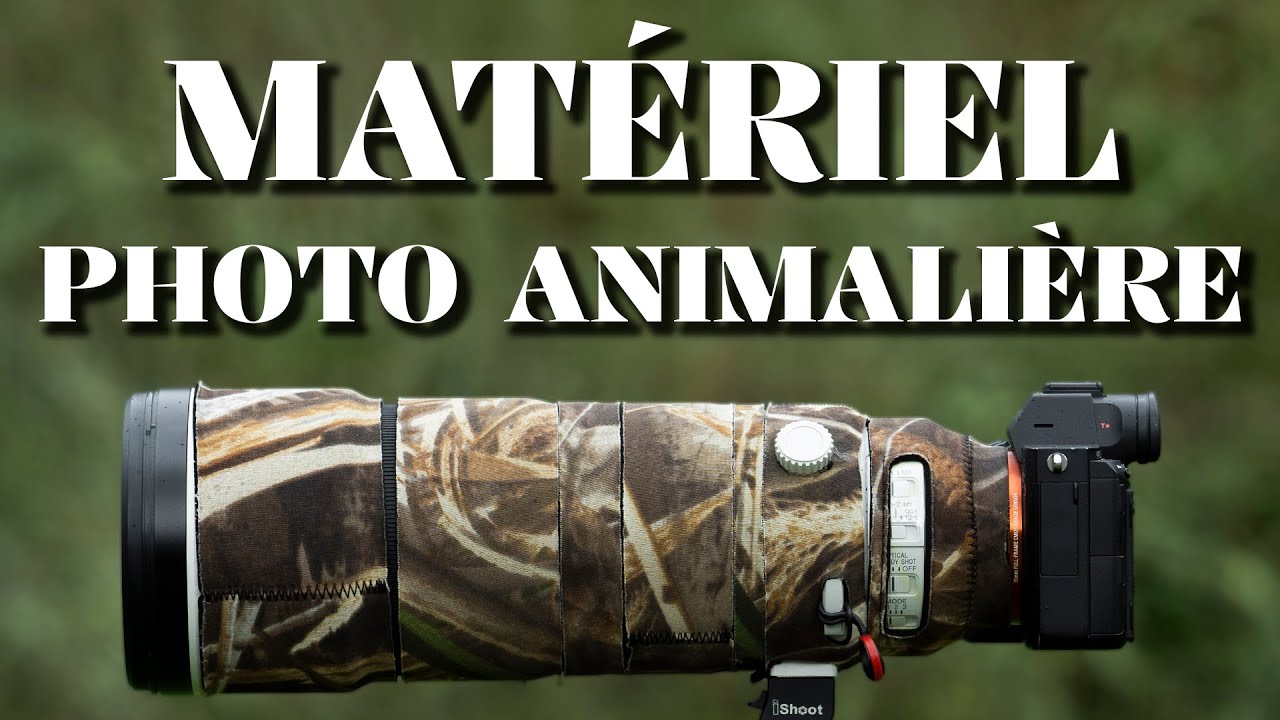 NOTRE MATERIEL POUR LA PHOTO ANIMALIERE