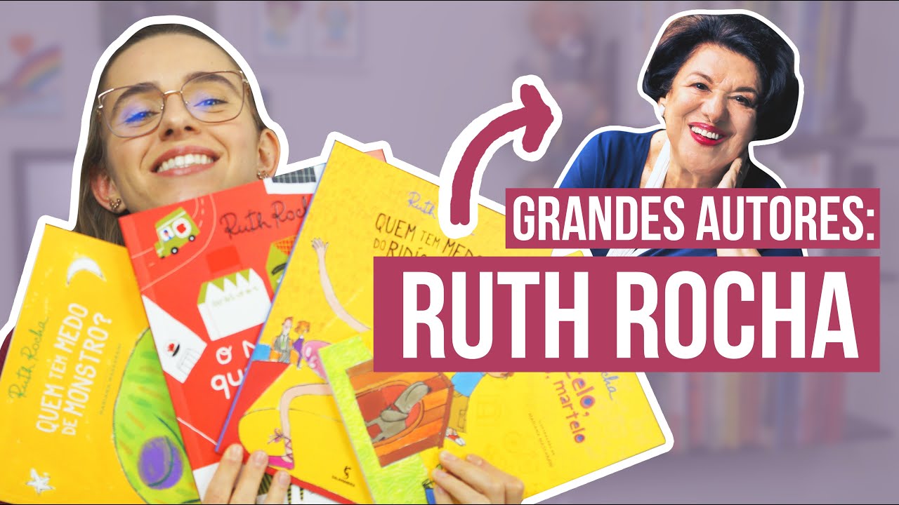 RUTH ROCHA: a criadora do Marcelo! | SÉRIE GRANDES AUTORES