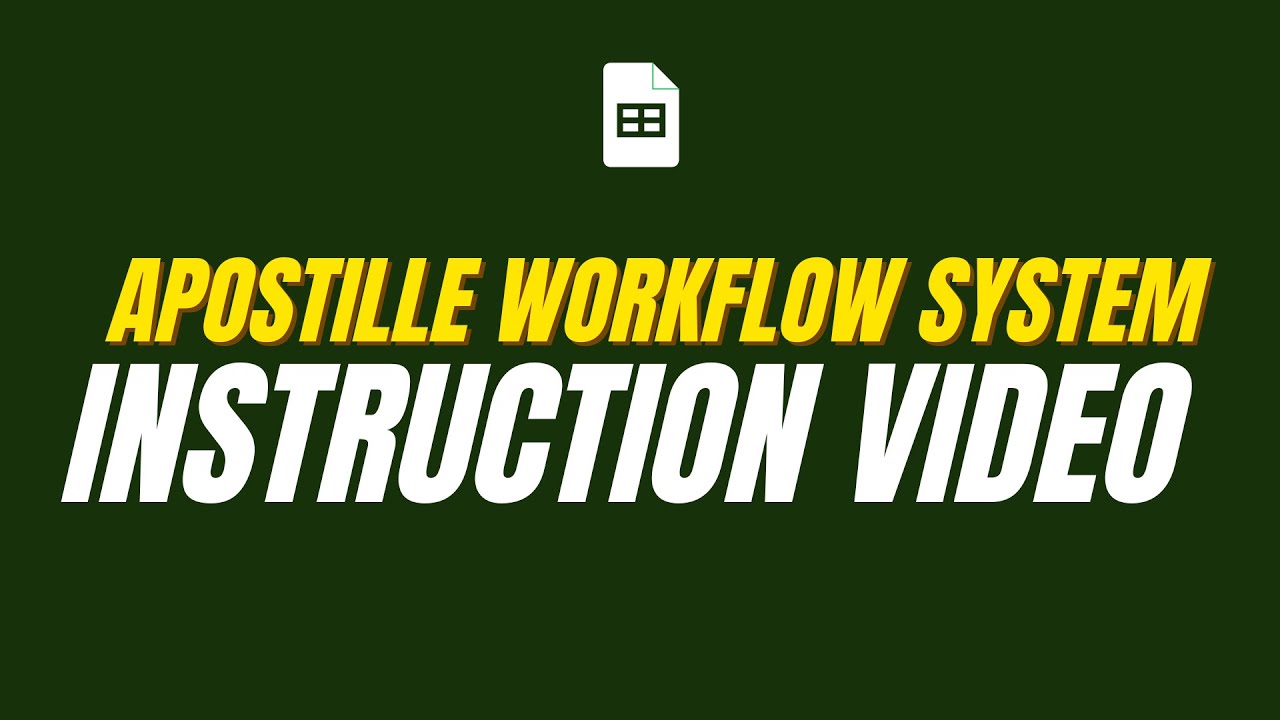 Apostille WorkFlow System - Instruction video