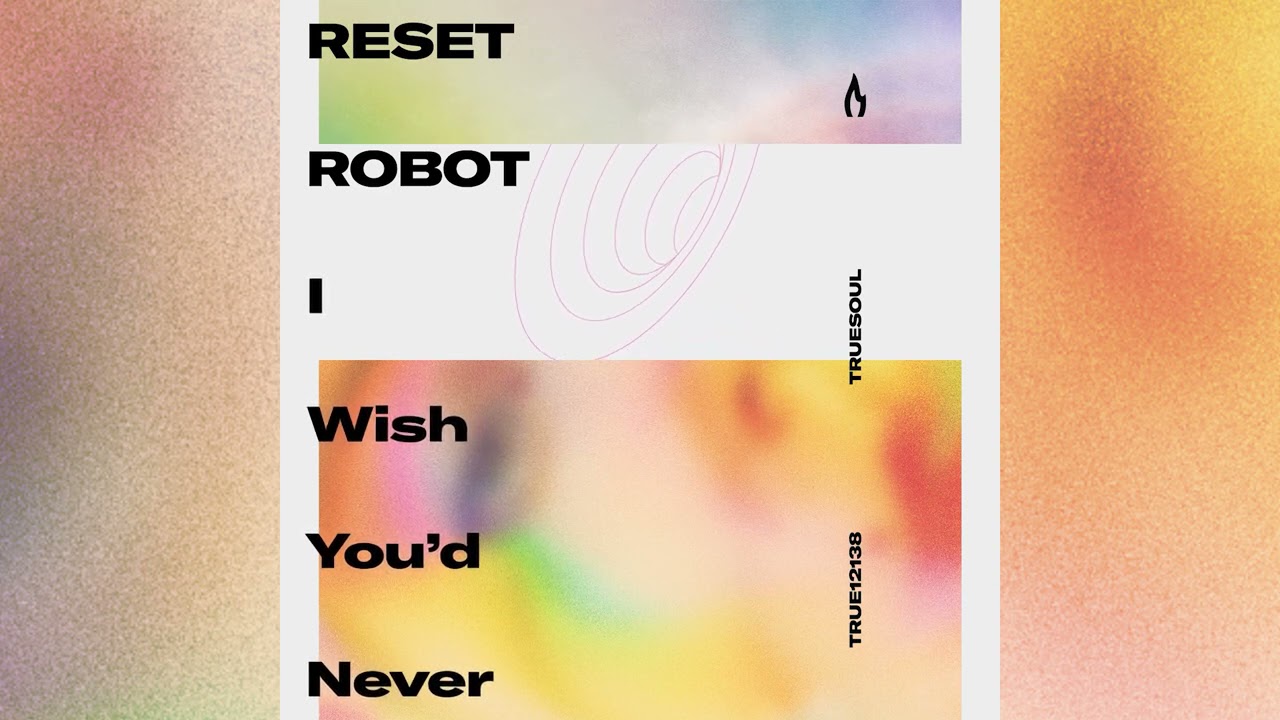 Reset Robot - Fluid [Truesoul]