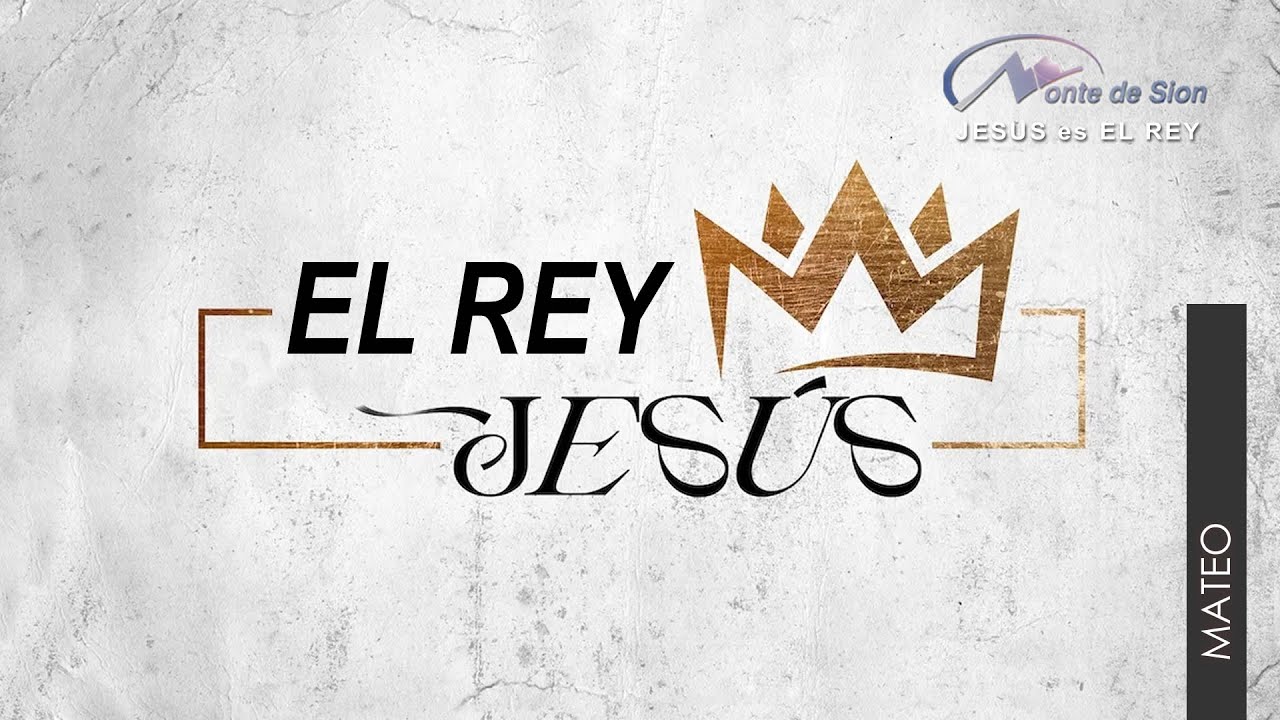 El Rey JESÚS