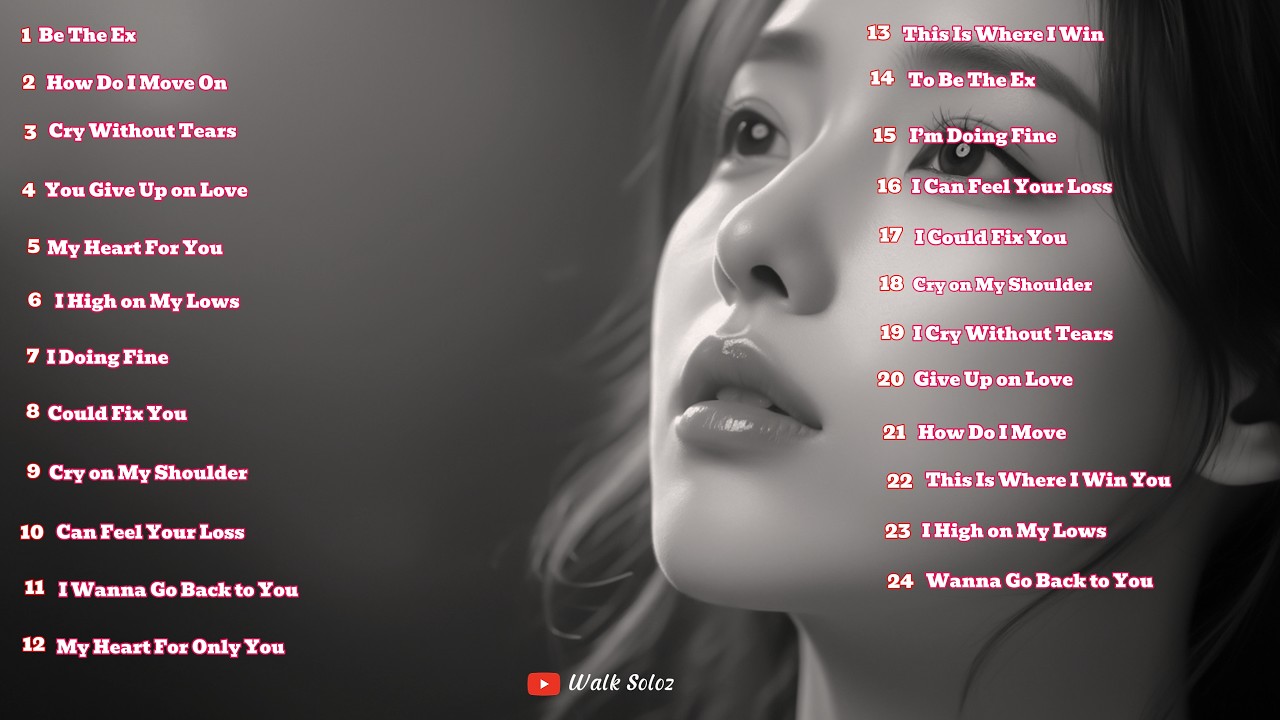 Beautiful Sad Songs Broken Heart Good Vibes English 1 Hour Relaxing Nonstop || Walk Soloz