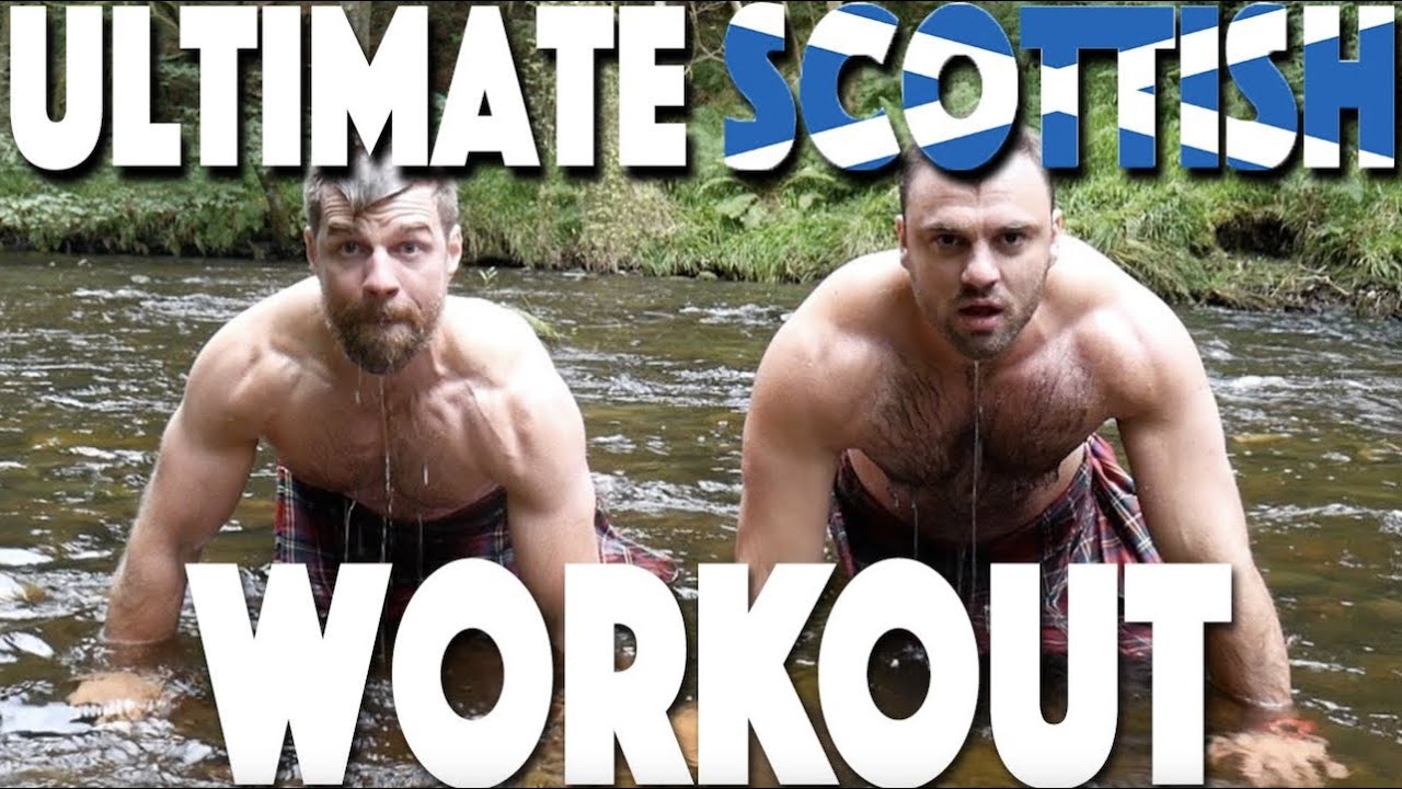 The Ultimate Scottish Workout