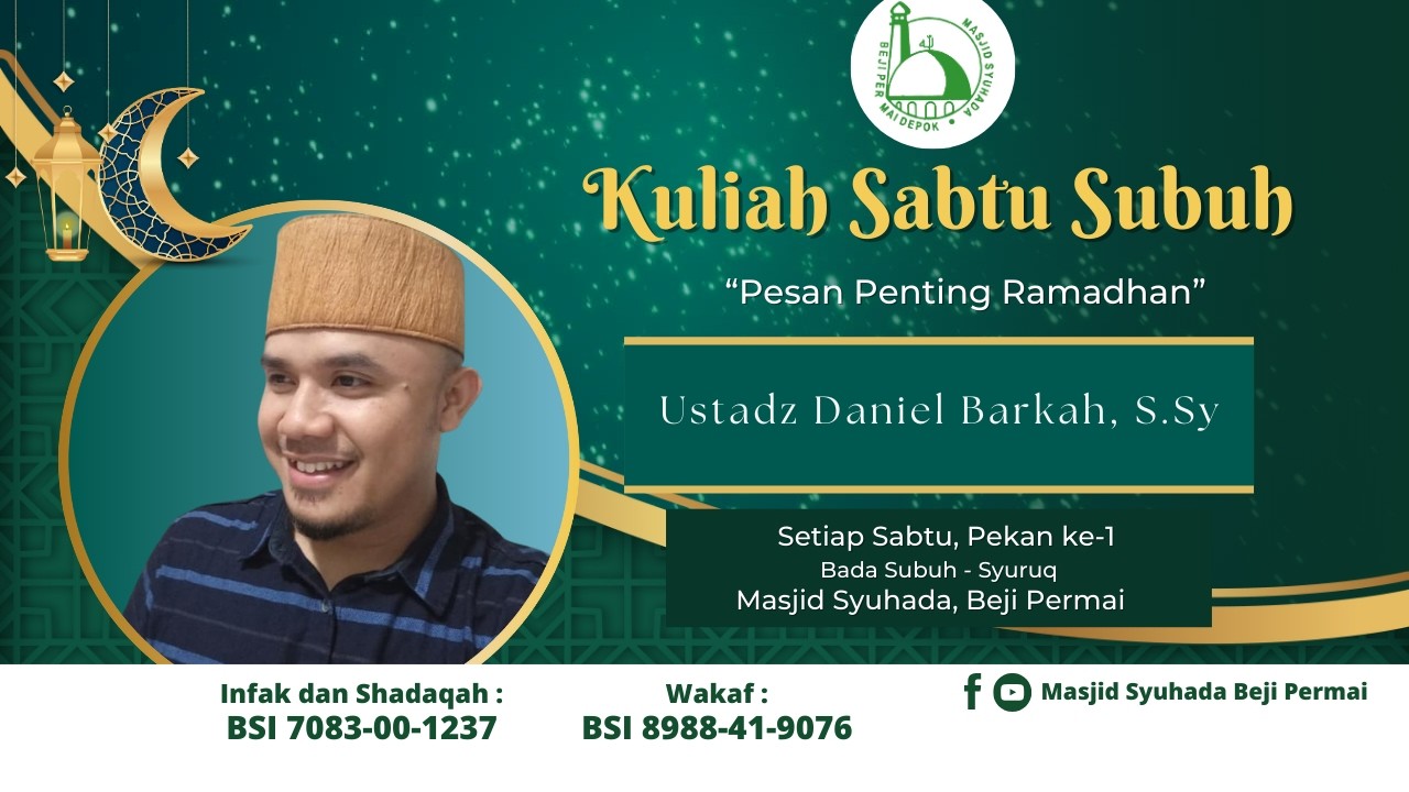 Kajian Sabtu Subuh - Ustadz Daniel Barkah, S.Sy - 