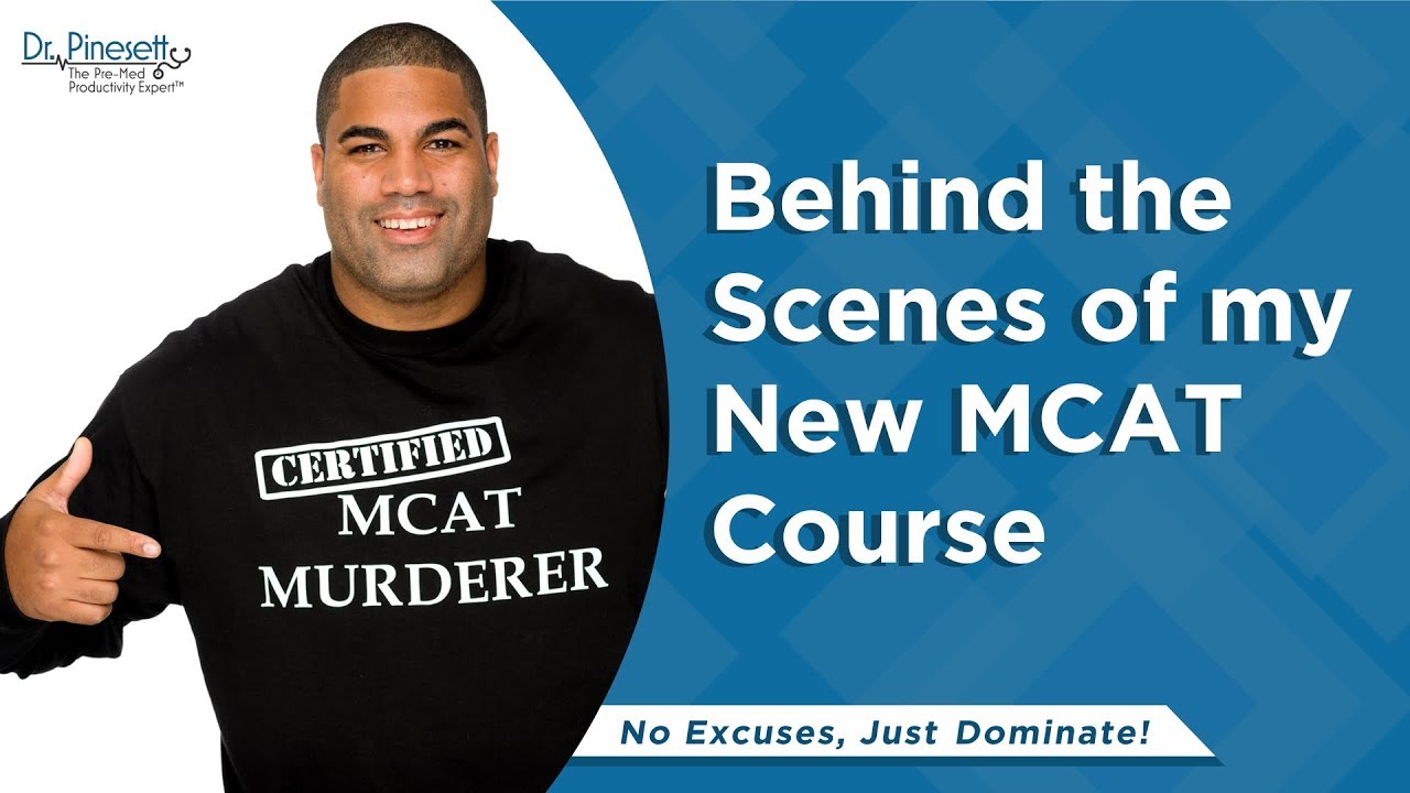 Behind the Scenes of my New MCAT Course