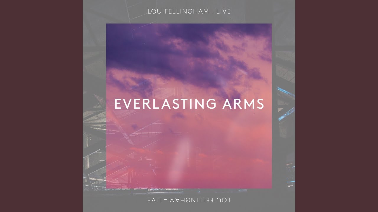 Everlasting Arms (Lean Hard) (Live)