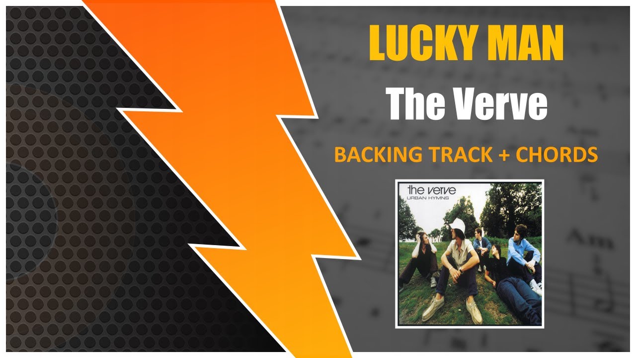 LUCKY MAN - The Verve [BACKING TRACK + CIFRA]