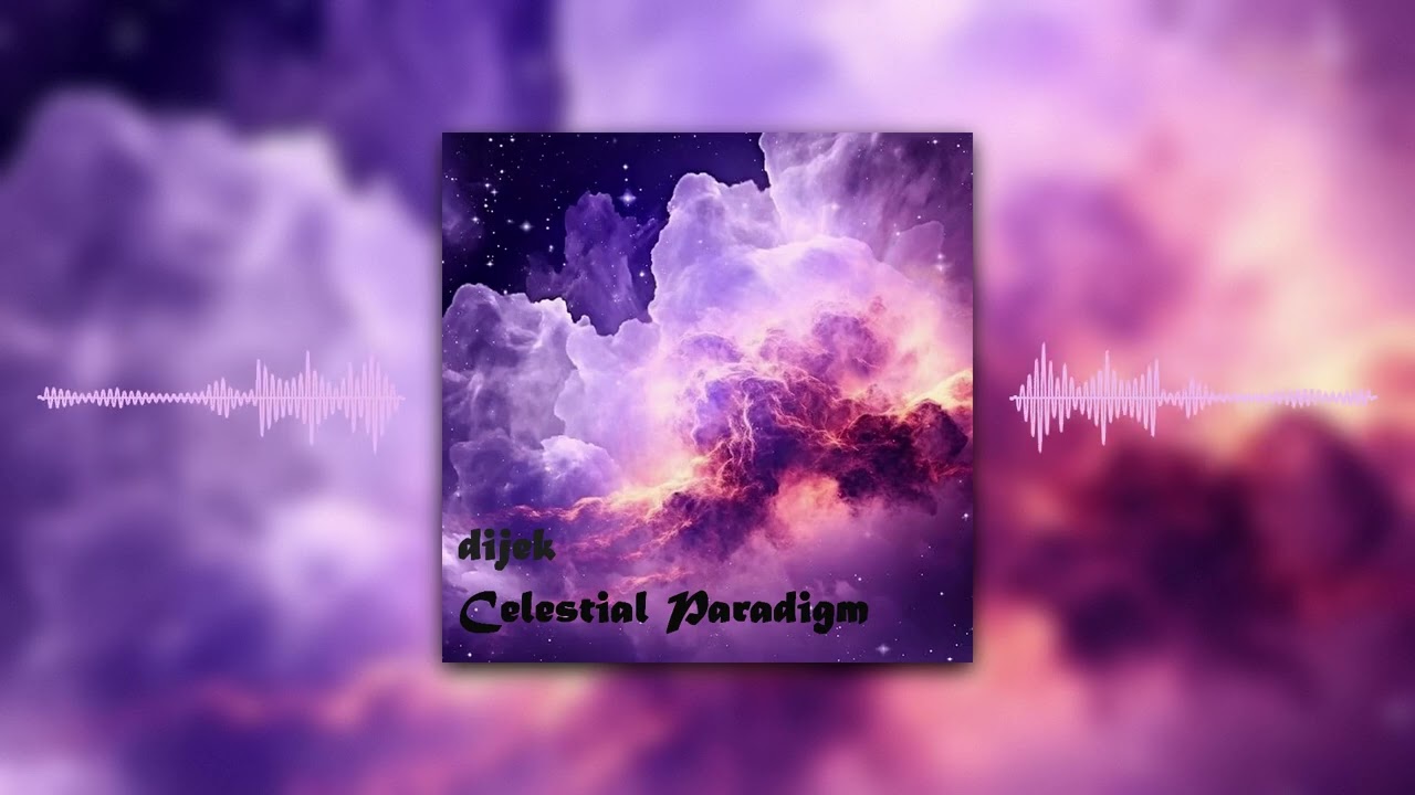 dijek - Celestial Paradigm