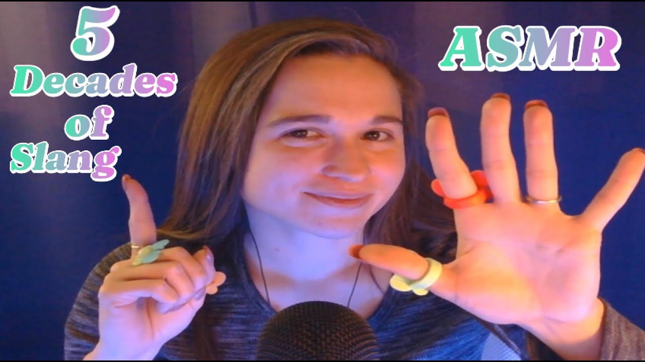 ASMR Slang Words by Decade