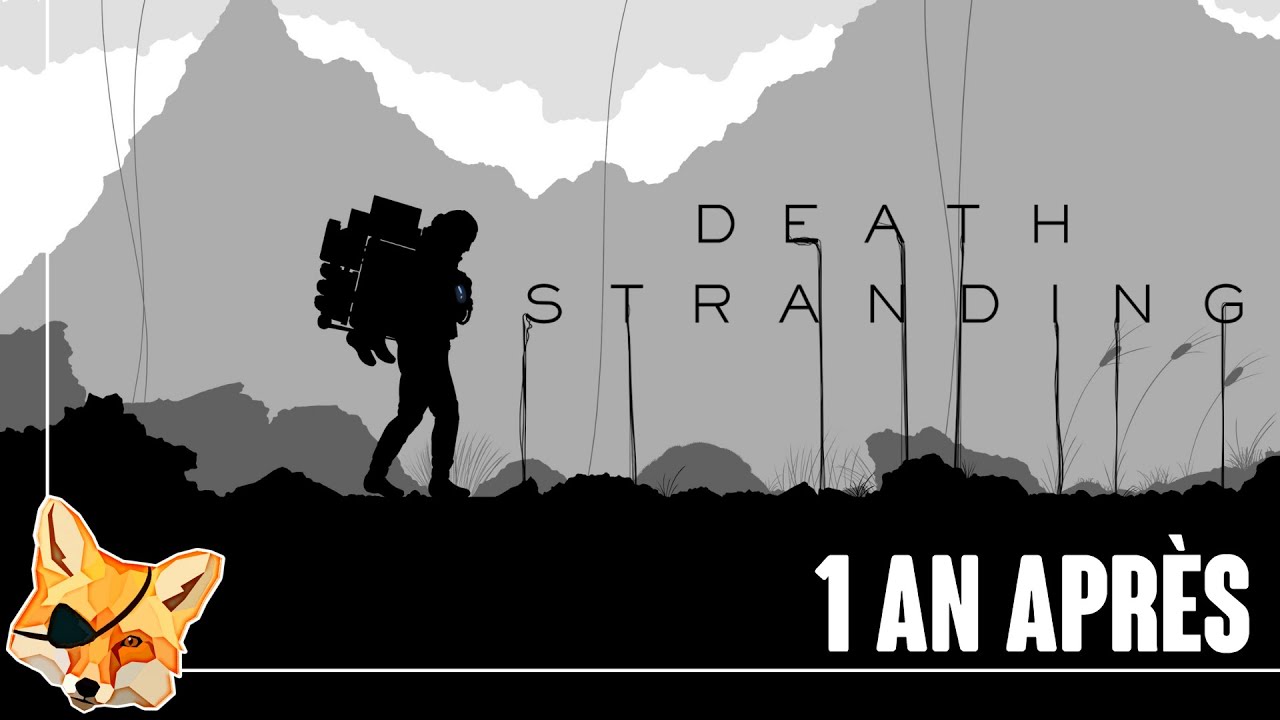 DEATH STRANDING - 1 AN APRÈS | DEBAT & RETROSPECTIVE AVEC PITIVIER [FAMILLE 2 GEEK]