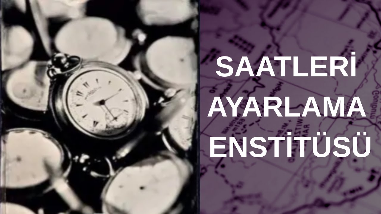 Saatleri Ayarlama Enstitüsü - Kitap Tanıtımı