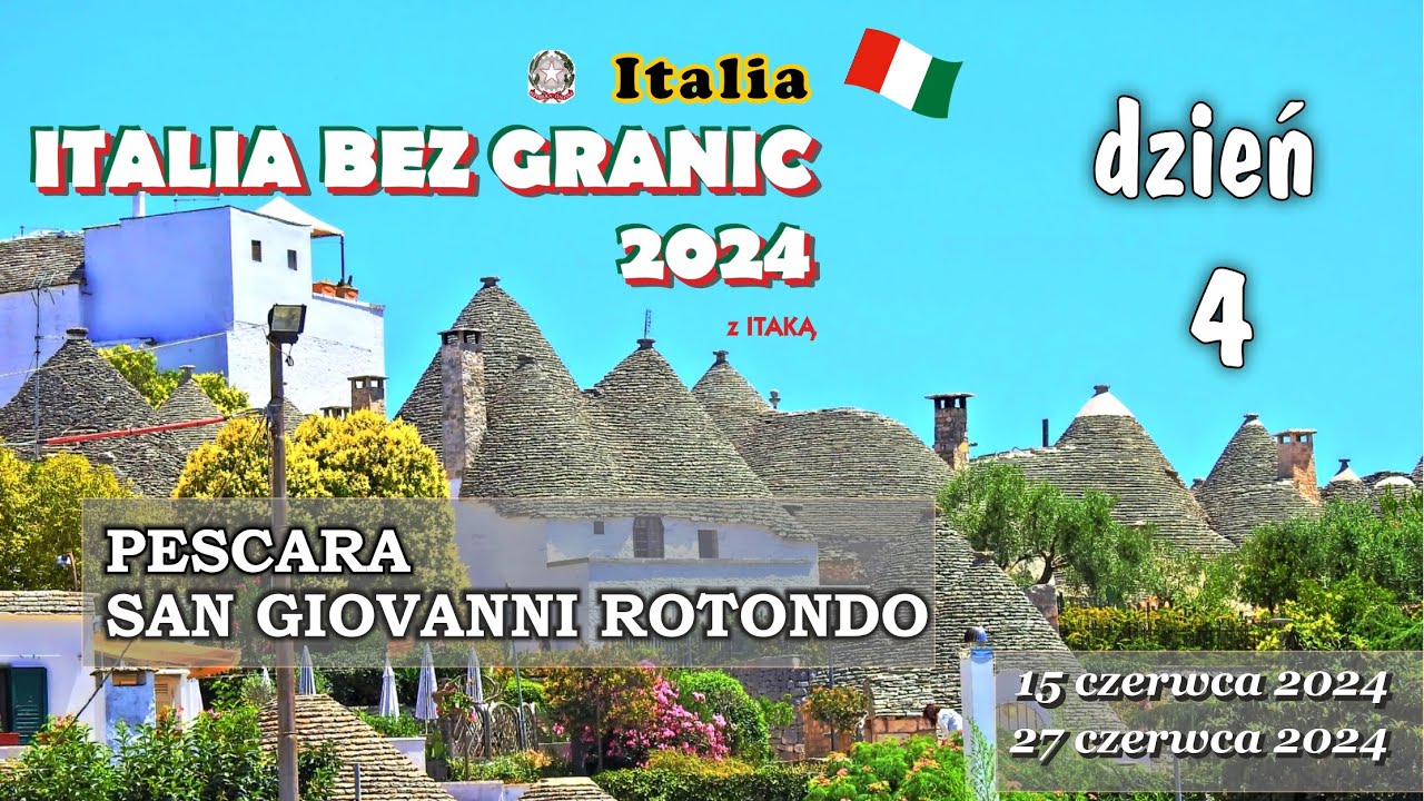 Dzień 4 Italia Bez Granic 2024, Włochy. Pescara, San Giovanni Rotondo