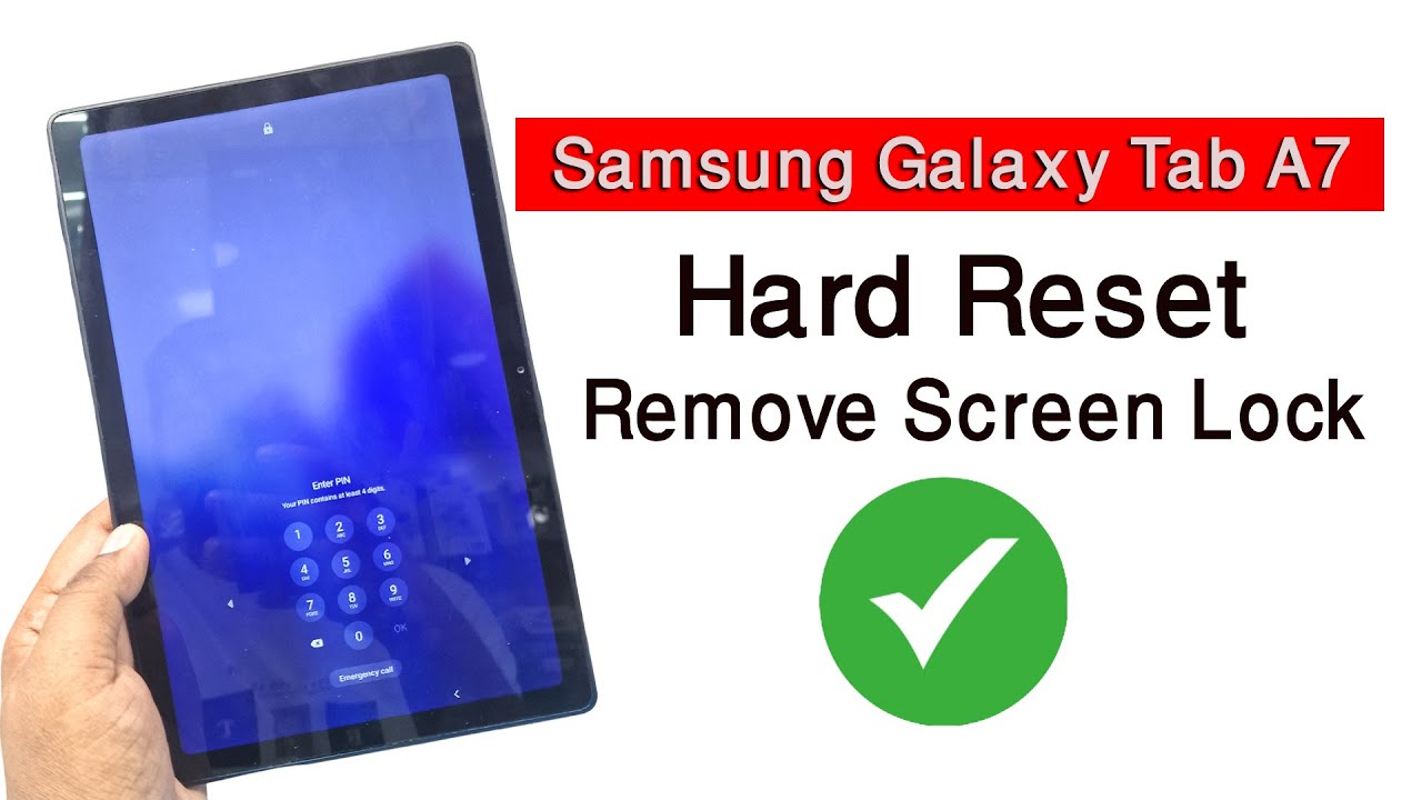 Samsung Galaxy Tablet A7 T505 Hard Reset