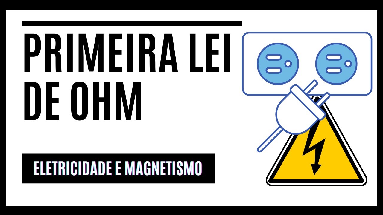 PRIMEIRA LEI DE OHM