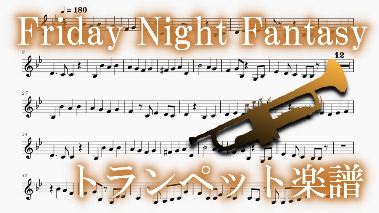 Friday Night Fantasy（トランペットソロ楽譜）Trumpet Sheet Music