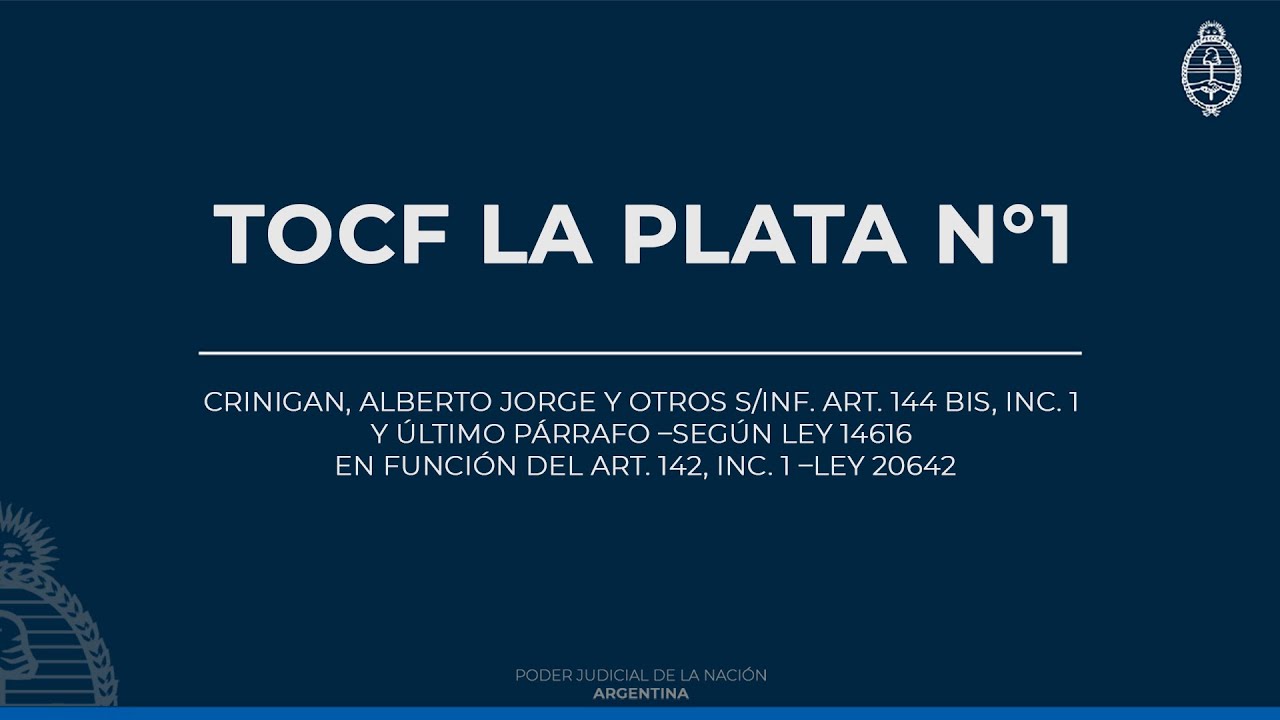 TOCF La Plata N°1 - Lesa Humanidad- Causa Crinigan