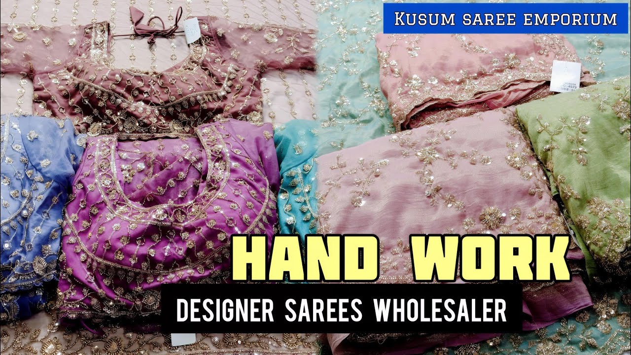 Hand work designer saree wholesaler in Barabazar/kolkata.