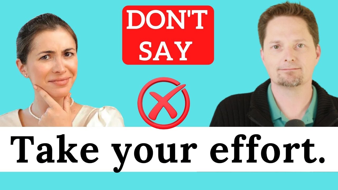 How to use EFFORT correctly/ Avoid mistakes made by Marina Mogilko from linguamarina /Марина Могилко