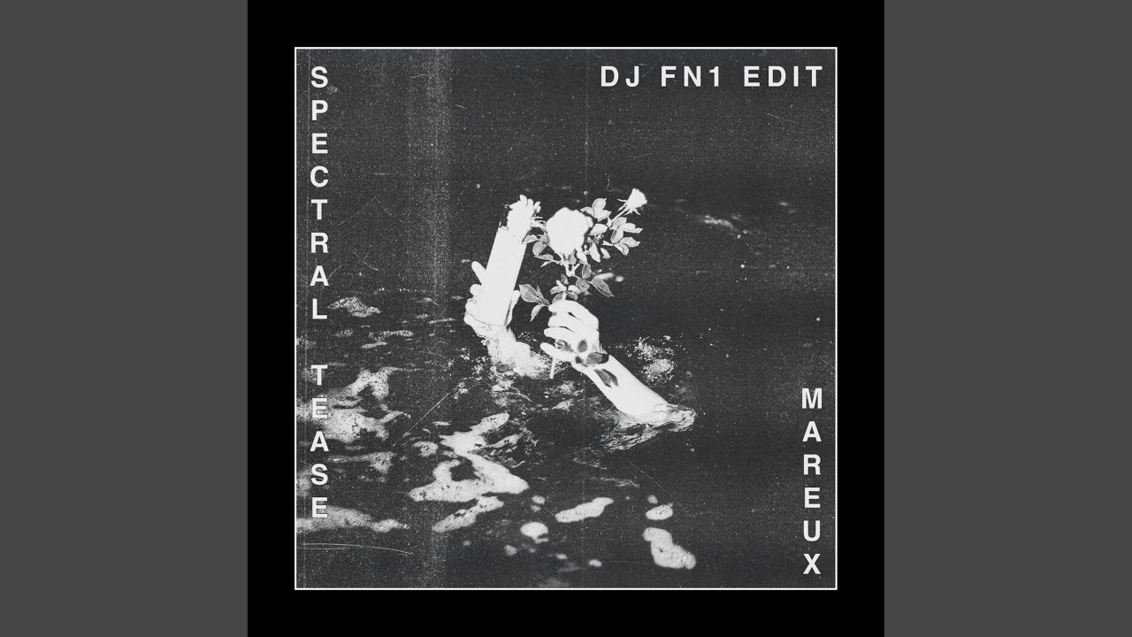 Spectral Tease (Dj Fn1 Edit)