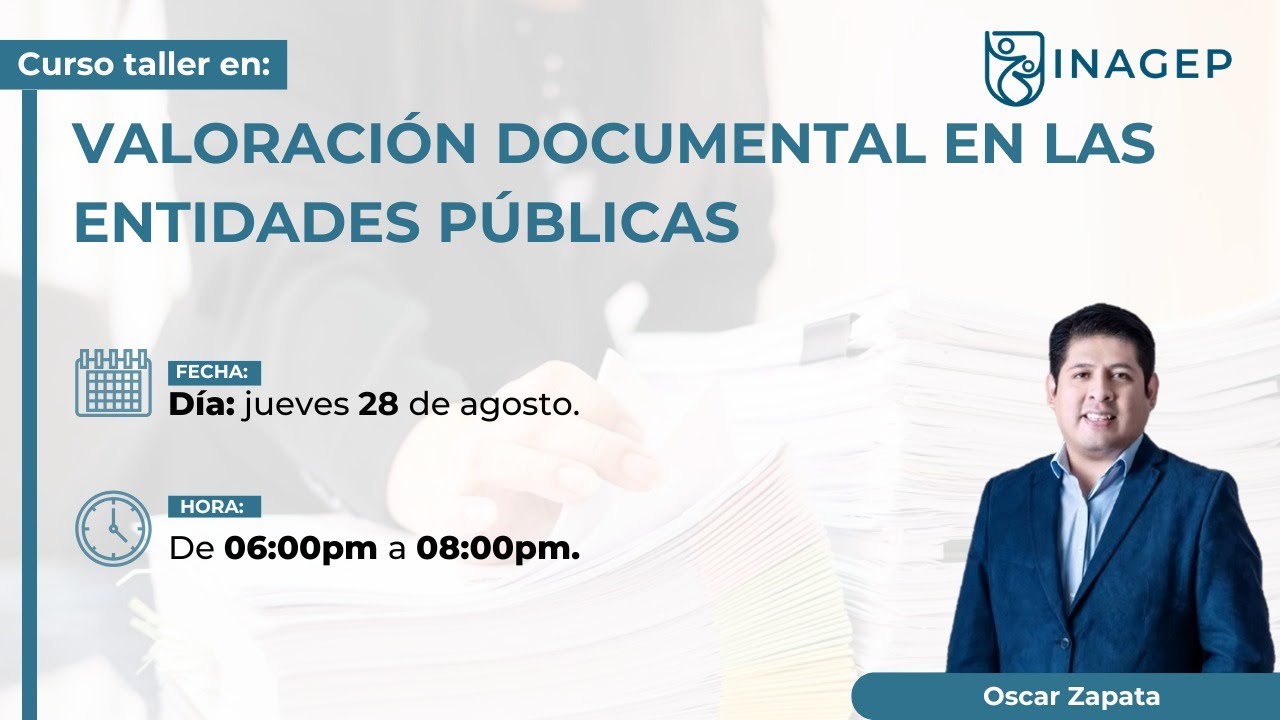 VALORACIÓN DOCUMENTAL EN LAS ENTIDADES PÚBLICAS | COMPLETO Y GRATUITO