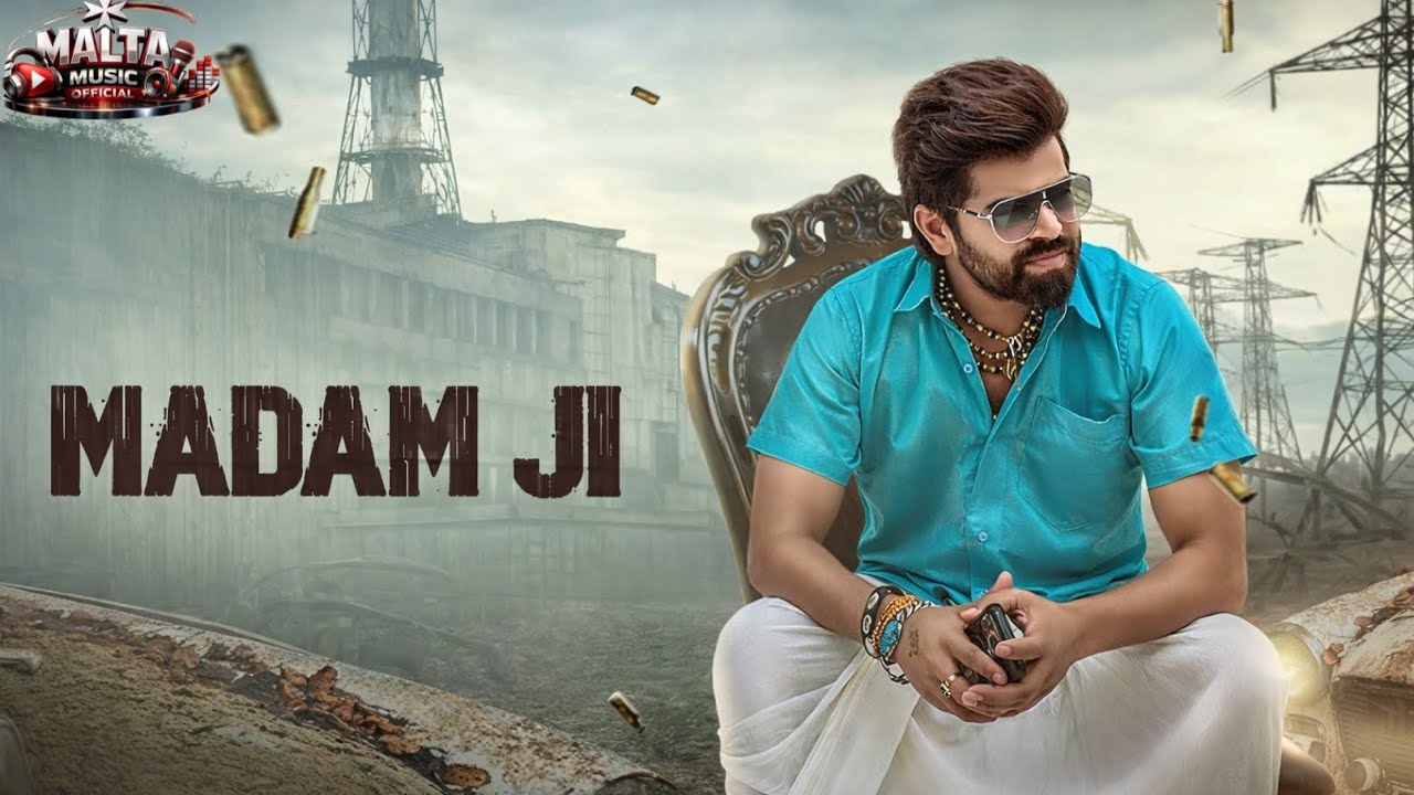 MADAM JI | Powerful Attitude Song | Latest Desi Swag Video | MALTA MUSIC