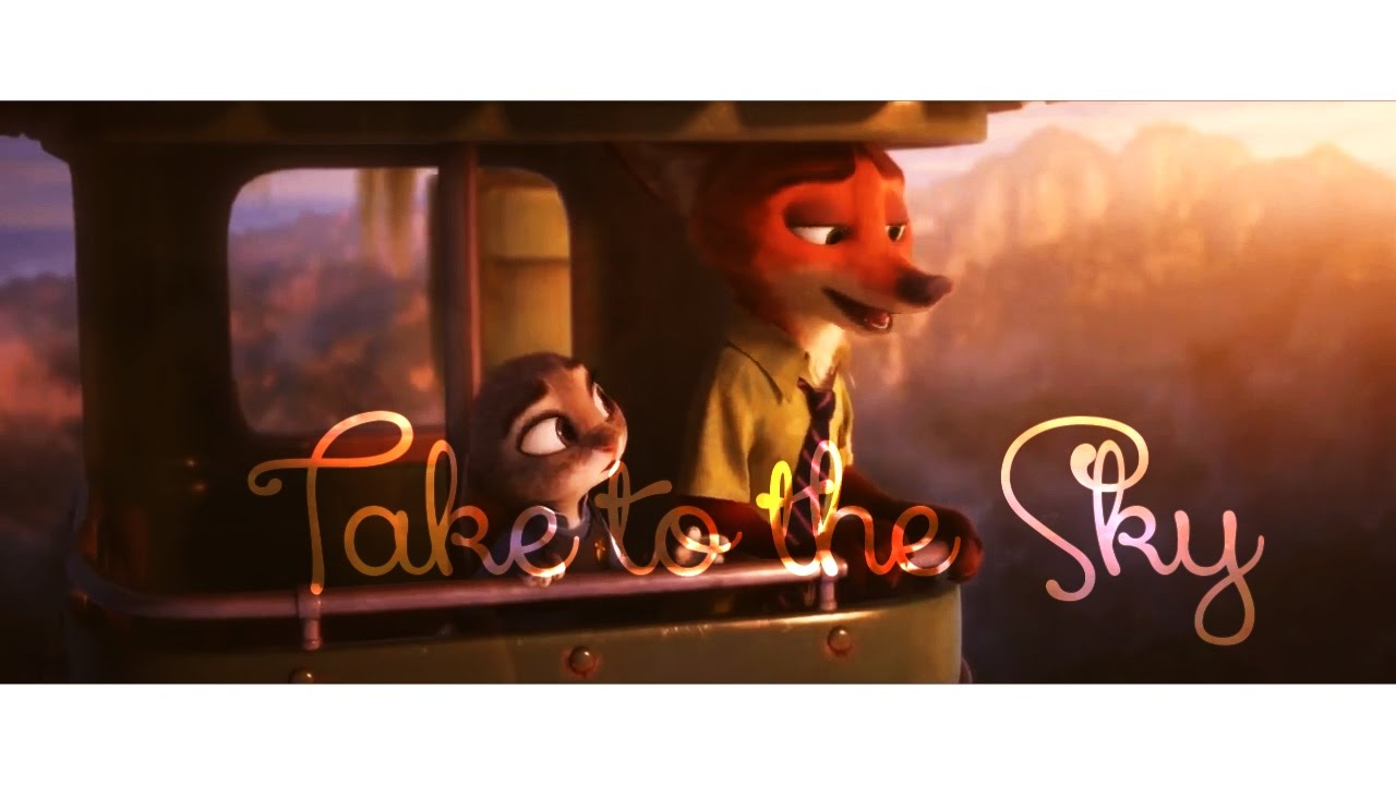 ♡Zootopia AMV - Take to the Sky♡