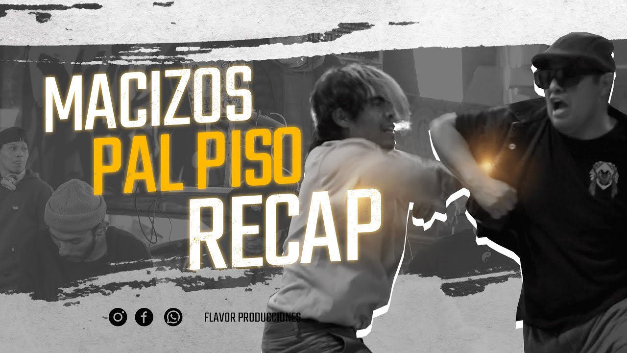 MACIZOS PAL PISO VOL 4. | RECAP | LEON