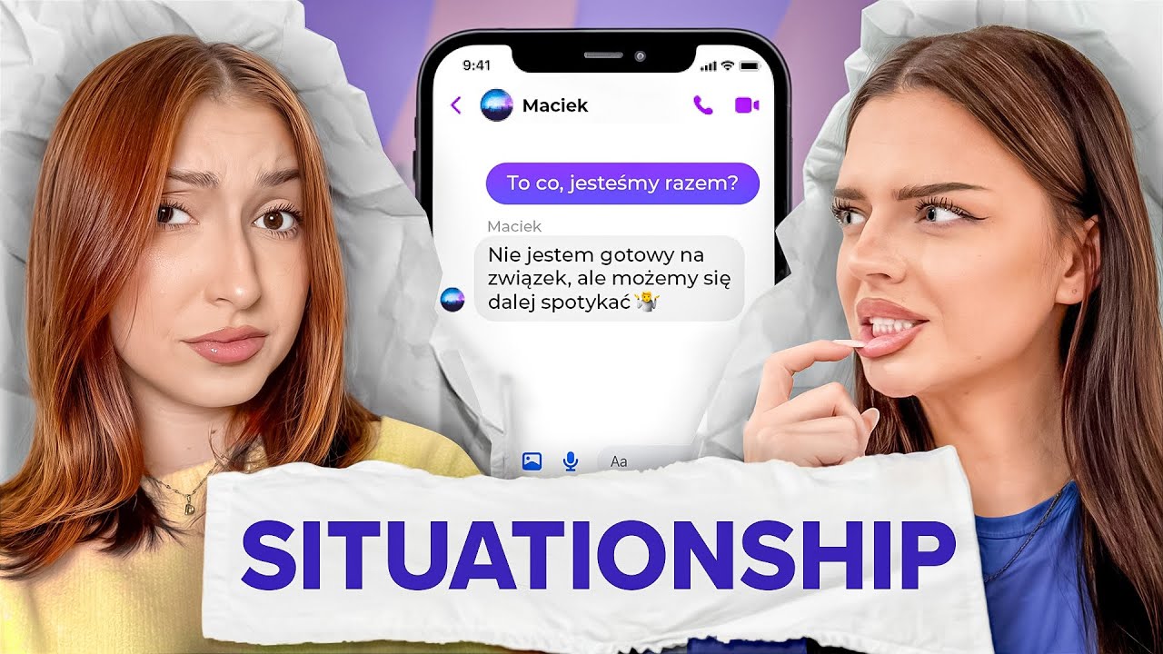 FRIENDS WITH BENEFITS - CZY TO MA SENS? KIEDY ODPUŚCIĆ SITUATIONSHIP?