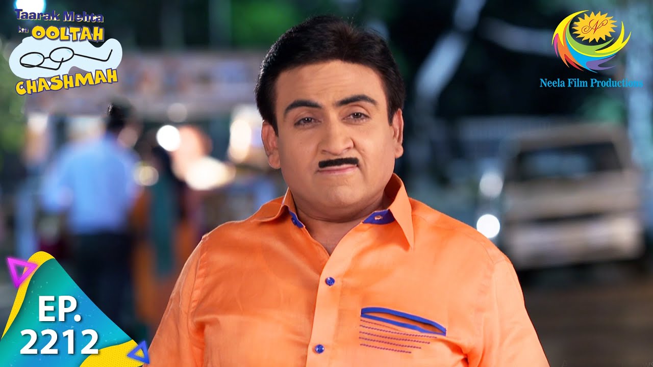 Taarak Mehta Ka Ooltah Chashmah - Episode 2212 - Full Episode