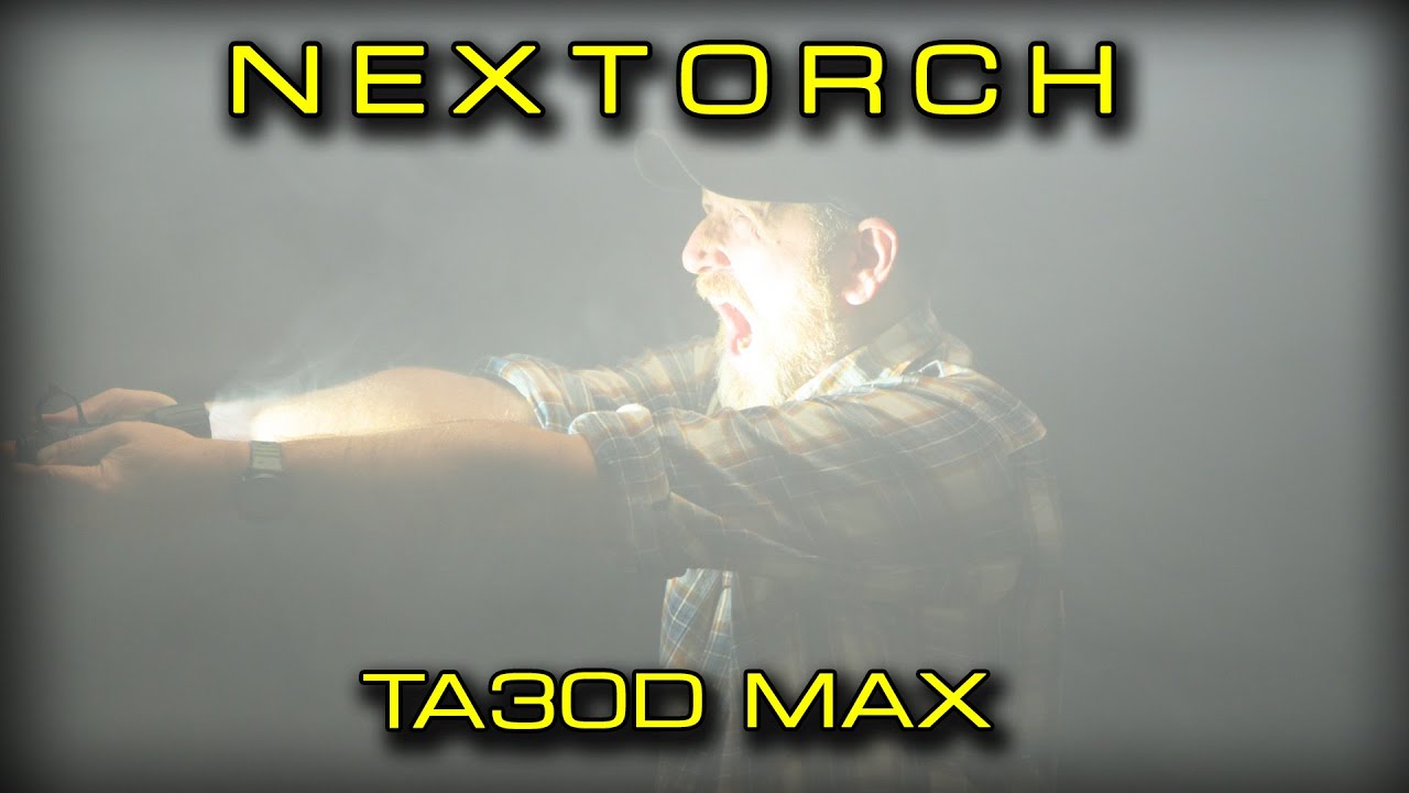 NEXTORCH - TA30 D MAX - Die beste Lampe in ihrer Größe?