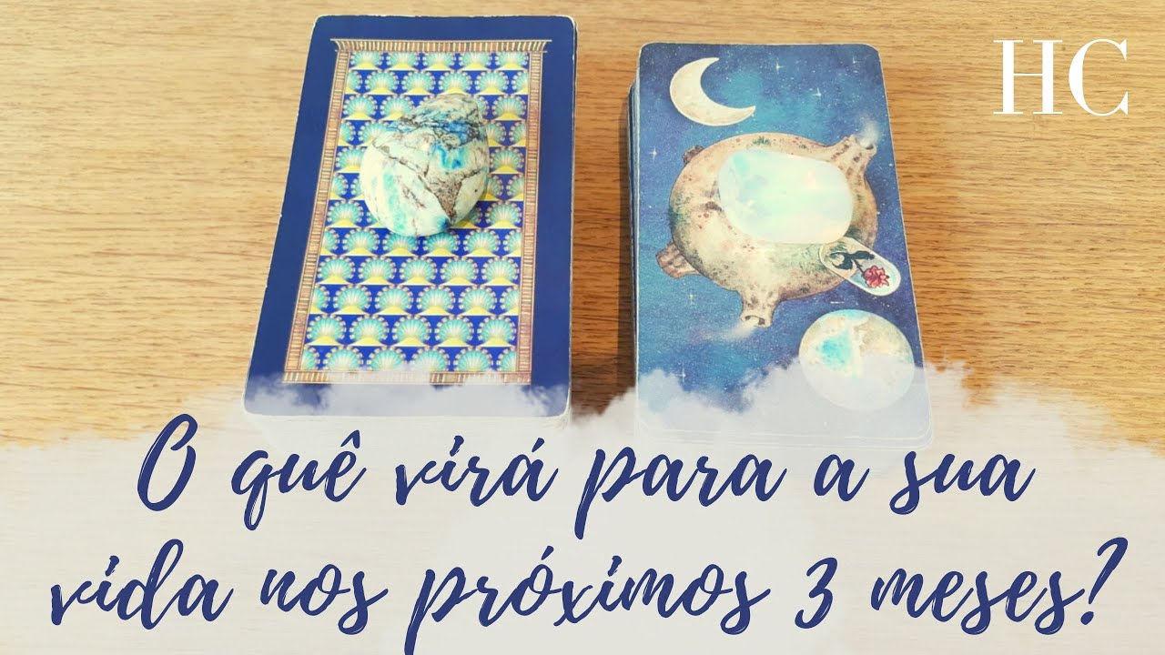O QUÊ VIRÁ PARA A SUA VIDA NOS PRÓXIMOS 3 MESES? - HC Tarot