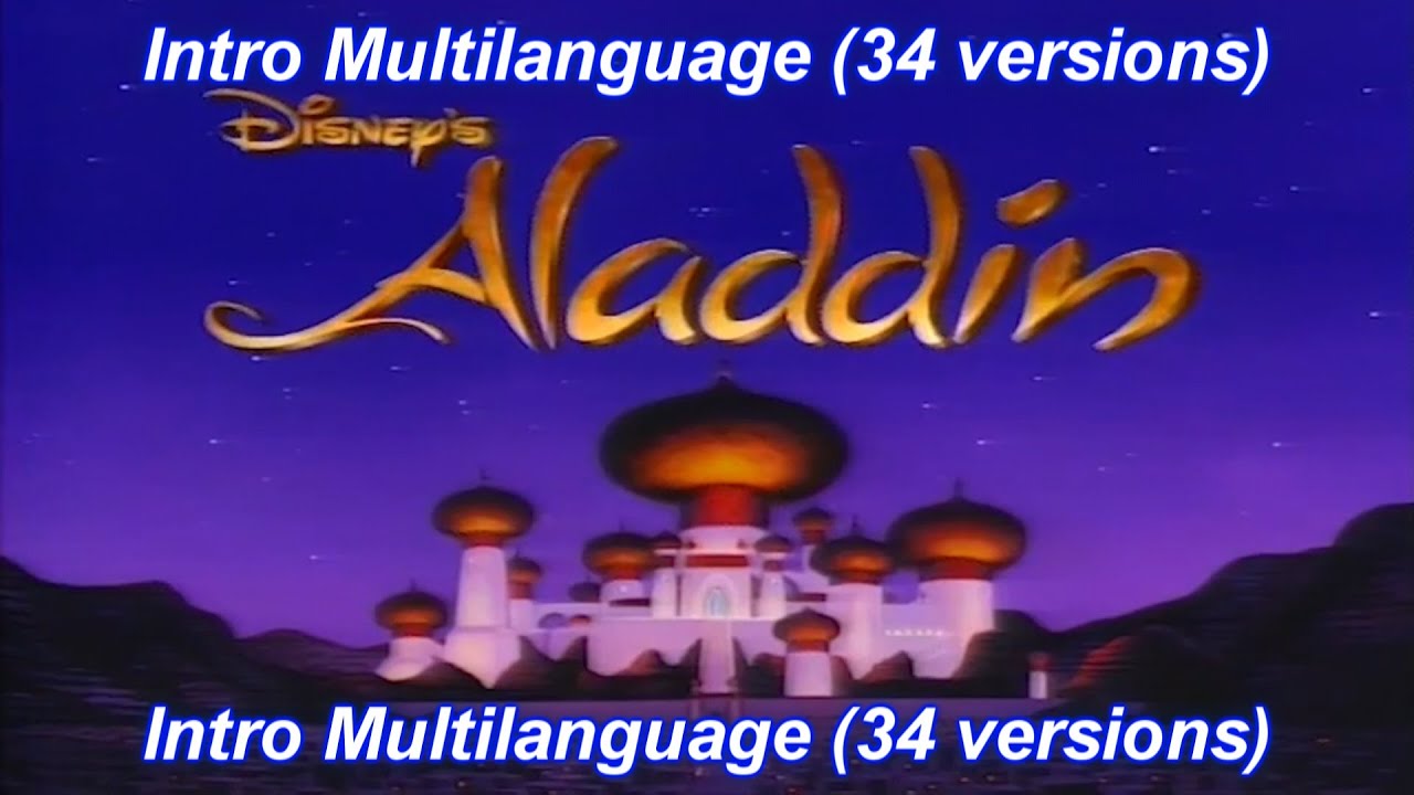 Disney's Aladdin 1994 - Intro Multilanguage (34 versions).