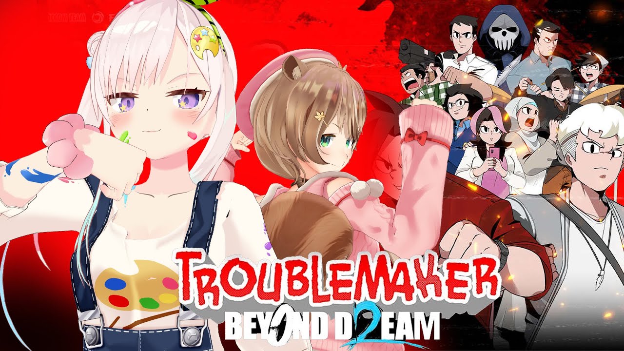【 Troublemaker 2: Beyond Dream 】PARAKACUK KEMBALI GENGS 😎 PART 2【 iofi / hololiveID 】
