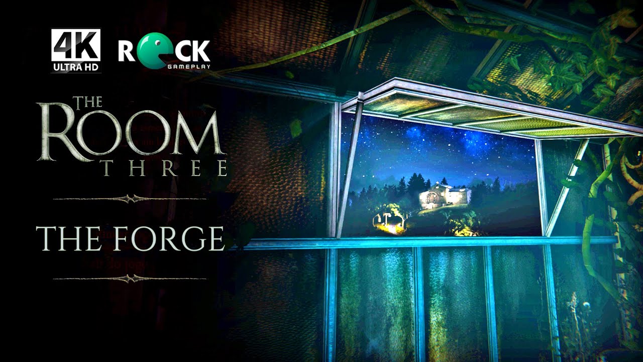 The Room Three Walkthrough | PC/4K 60FPS | Capítulo 3: A Forja