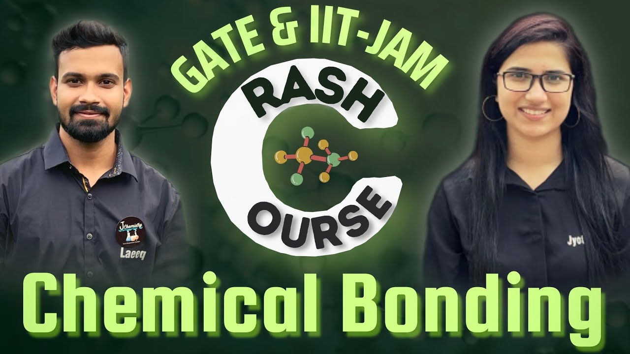 Chemical Bonding | GATE Chemistry Crash Course | IIT JAM Crash Course Chemistry | Chemical Science