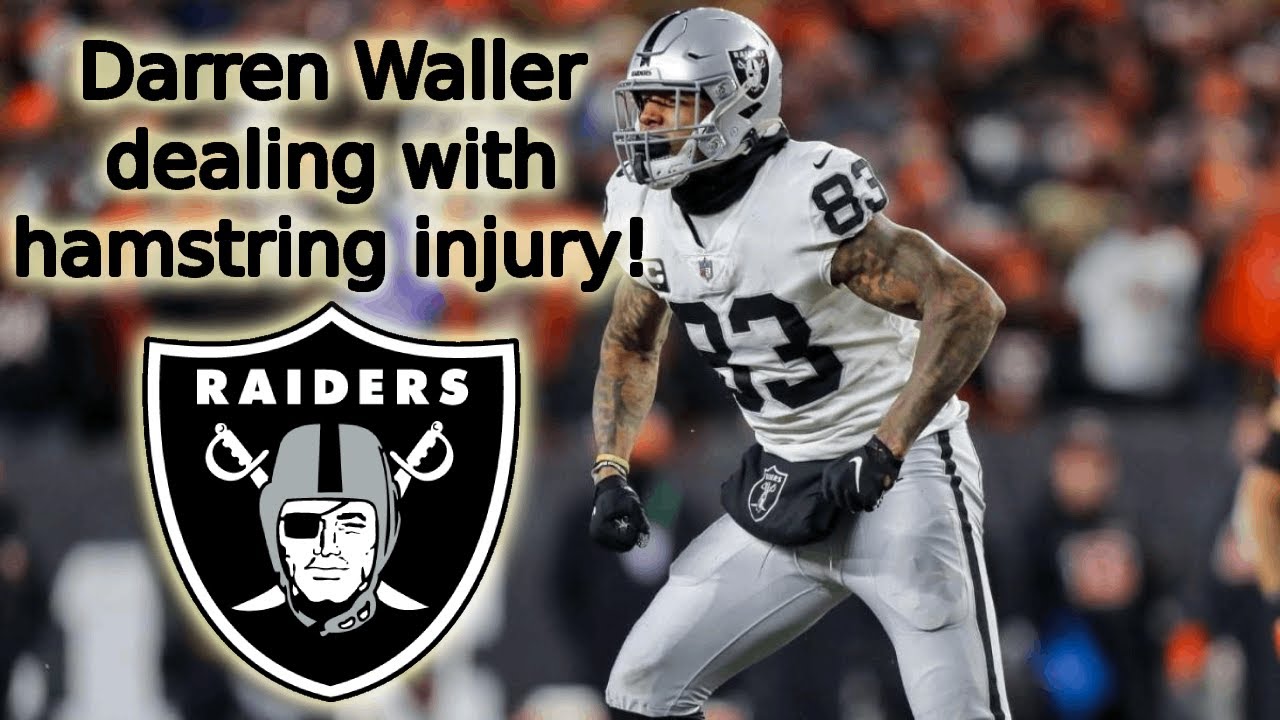 Is Darren Waller dealing with a hamstring injury or is it a 
