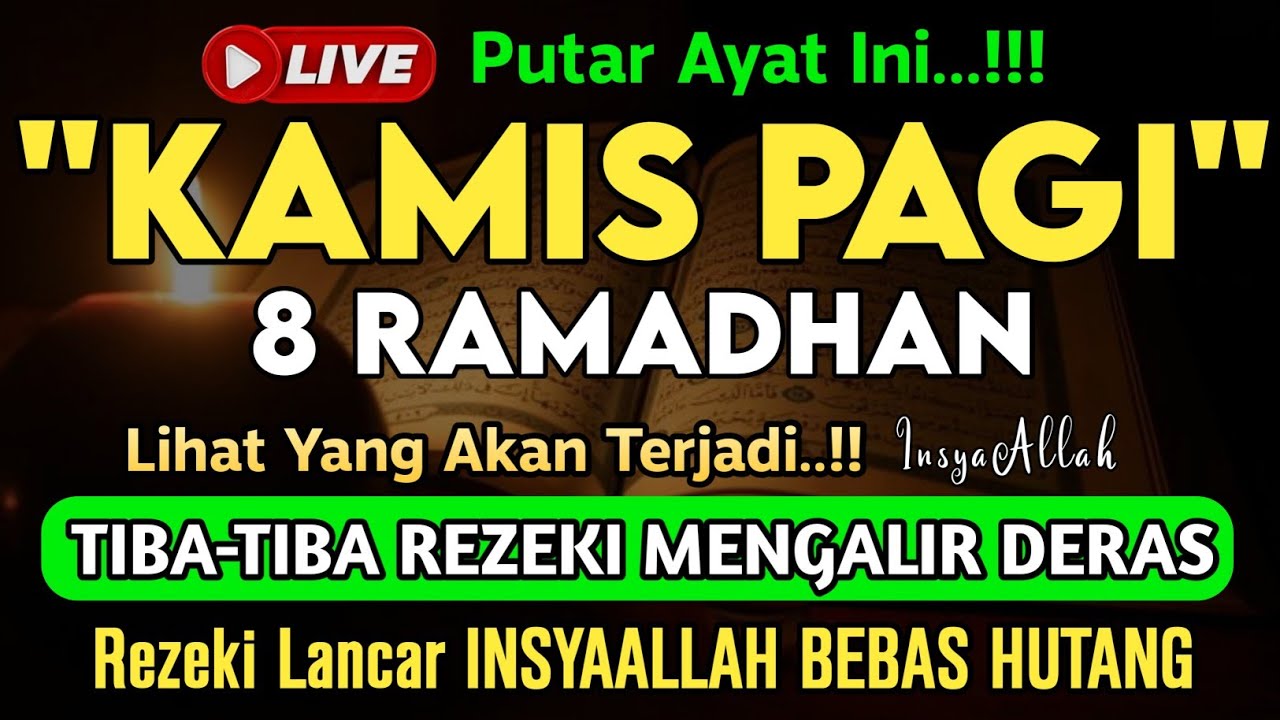 Putar Ayat ini Di Bulan Ramadhan - Segala Hajad Dikabulkan, Rezeki Mengalir Deras, Aamiin