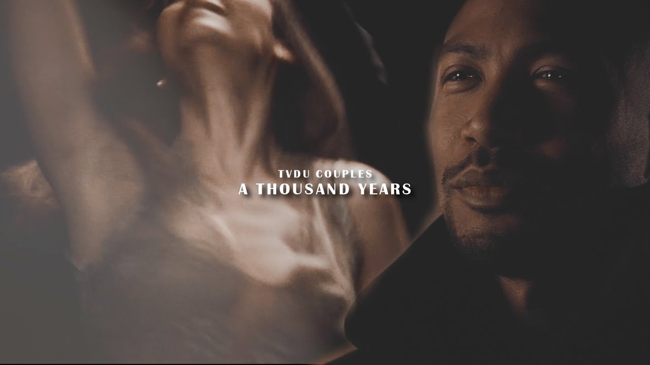 TVDU Couples | A Thousand Years [for @AveEditsx]