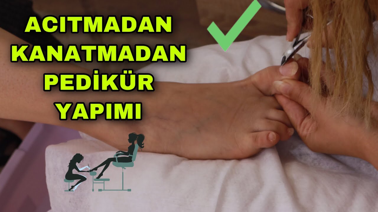 PEDİKÜR NASIL YAPILIR / EN HIZLI PEDİKÜR YAPIMI / PEDİKÜR
