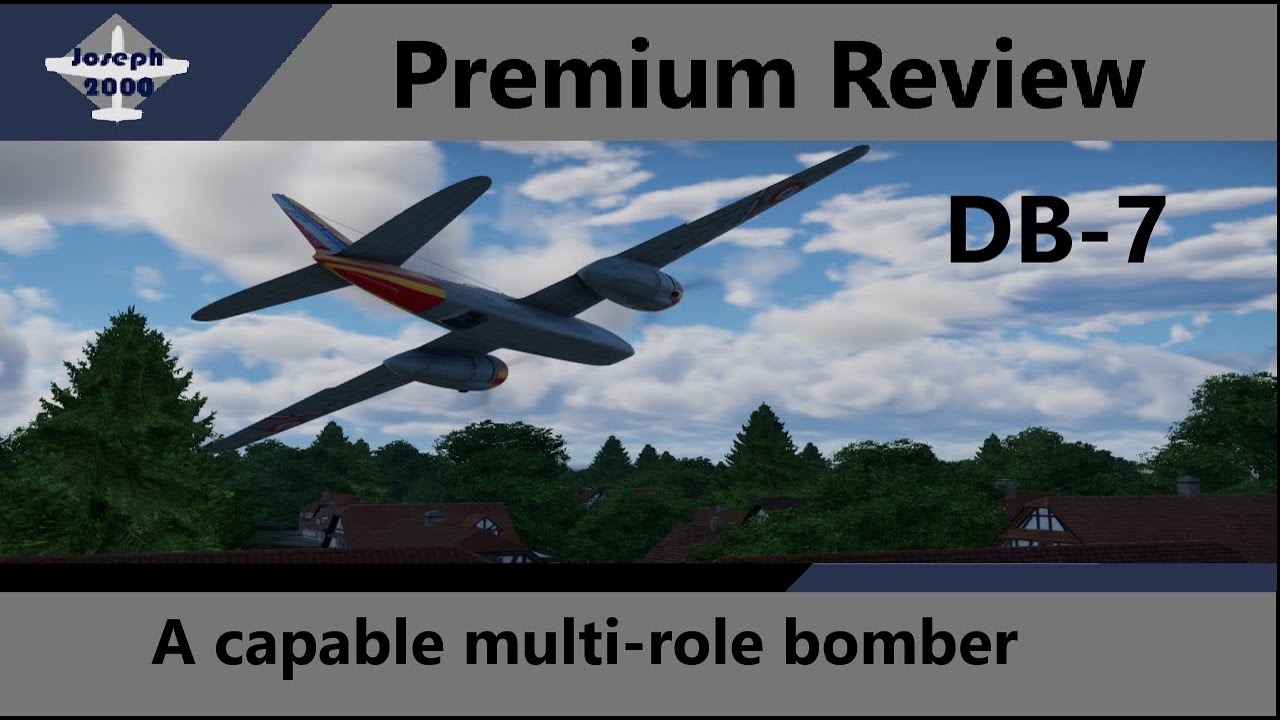 War Thunder: Premium Review. DB-7. A excellent multi-role bomber