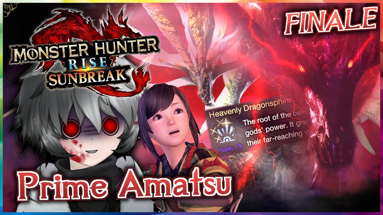 The TRUE Rise End!😍 (Amatsu at his PRIME✨) | Monster Hunter Sunbreak Ex. Finale Lets Play/Reaction
