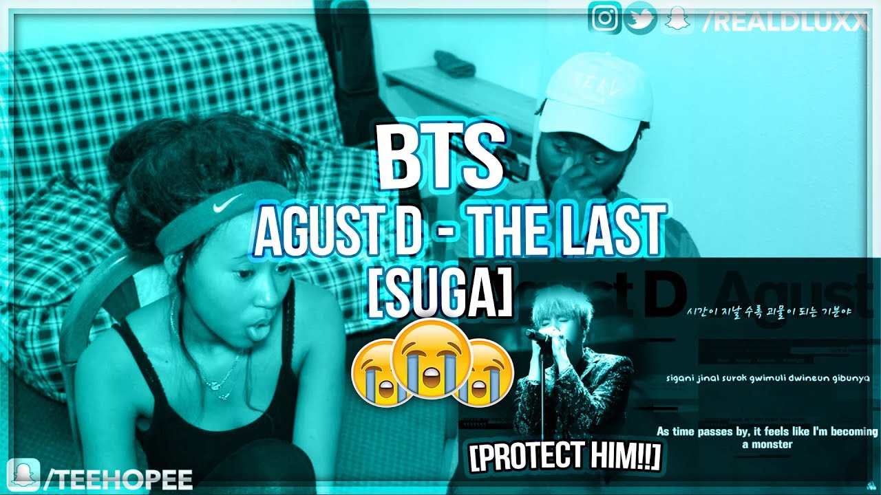 BTS SUGA (AGUST D) - THE LAST 마지막 W/ LYRICS - VERY DEEP AND EMOTIONAL!! | REACTION!!!