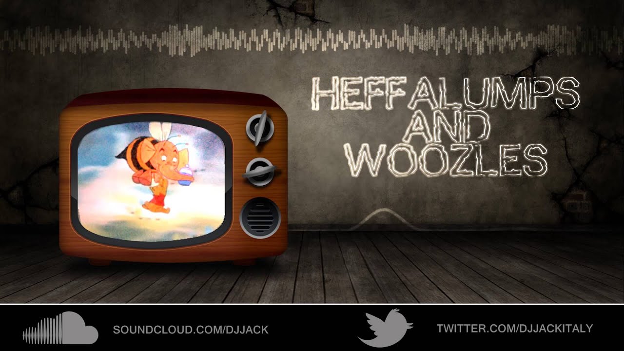 Heffalumps and Woozles (djJack's bass explosion)