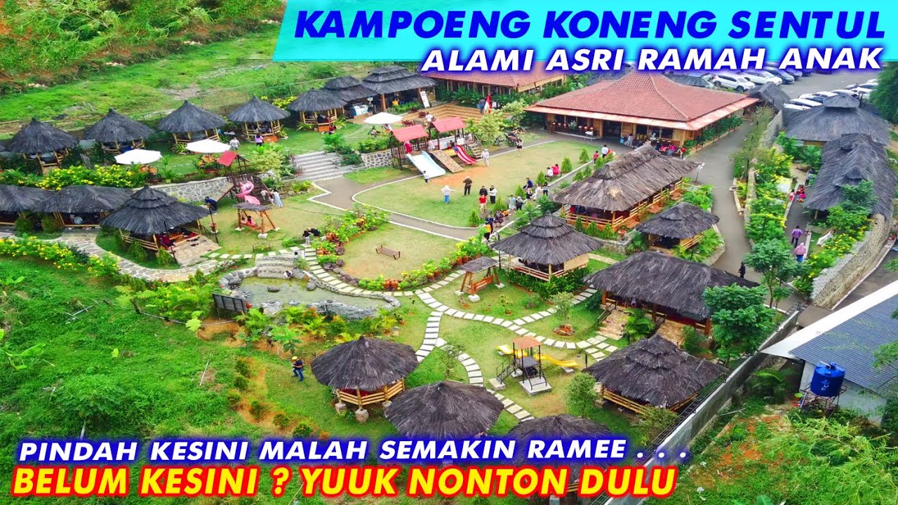 KAMPOENG KONENG SENTUL BOGOR TERBARU | CAFE RESTO HITS SENTUL BOGOR TERBARU