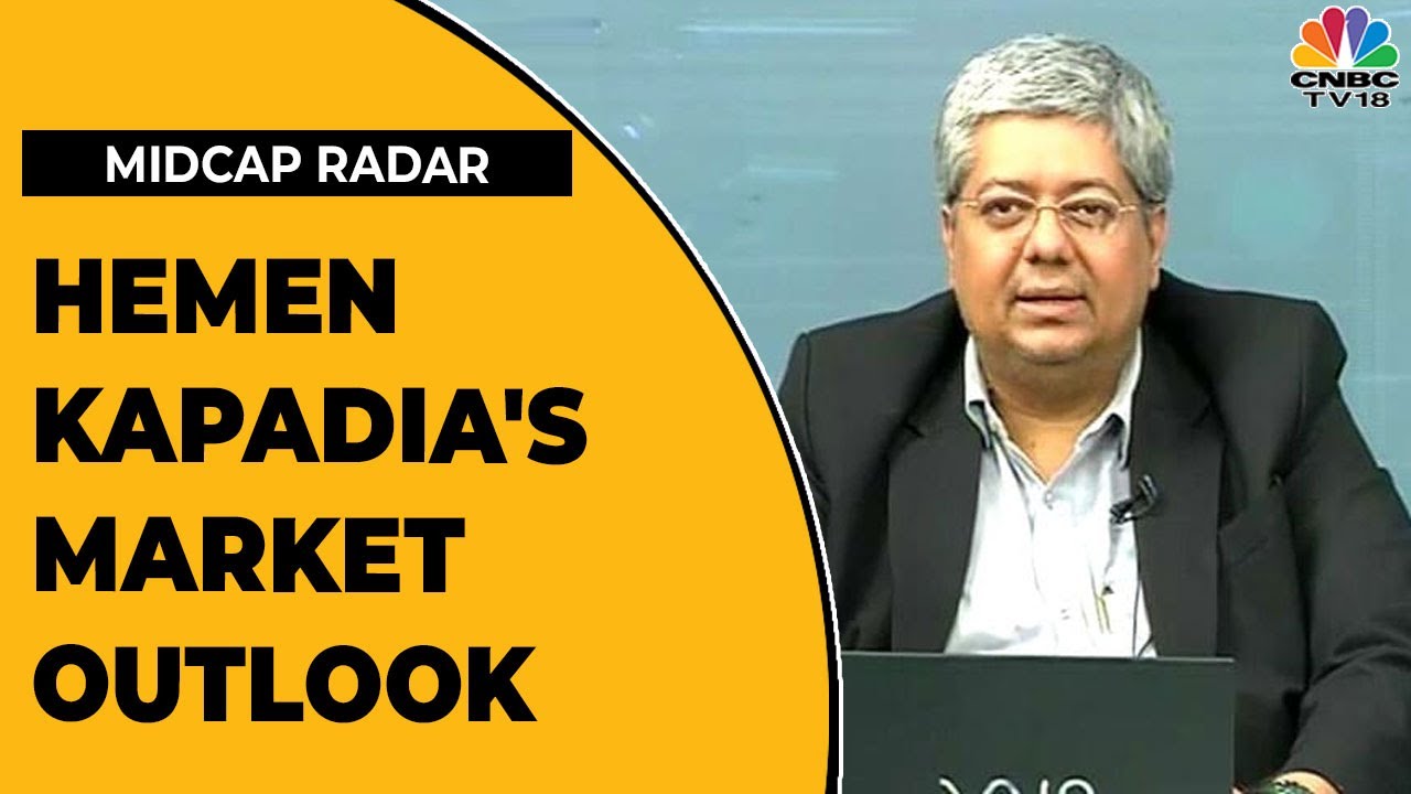 Market Expert Hemen Kapadia Shares His Views On The Stock Market | Midcap Radar | CNBC-TV18